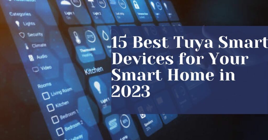 featured image of the Best Tuya Smart Devices