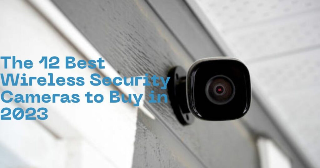 featured image of the best wireless security camera