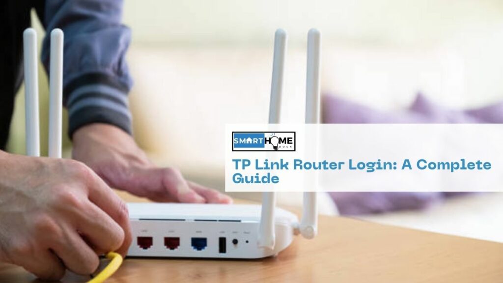 featured image of the TP Link Router Login: A Complete Guide