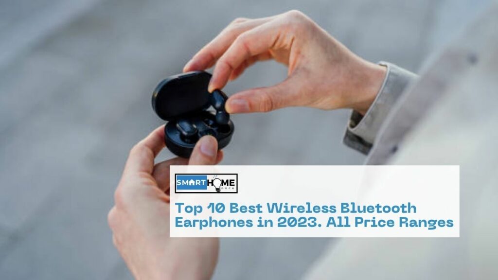 featured image of the Top 10 Best Wireless Bluetooth Earphones in 2023. All Price Ranges