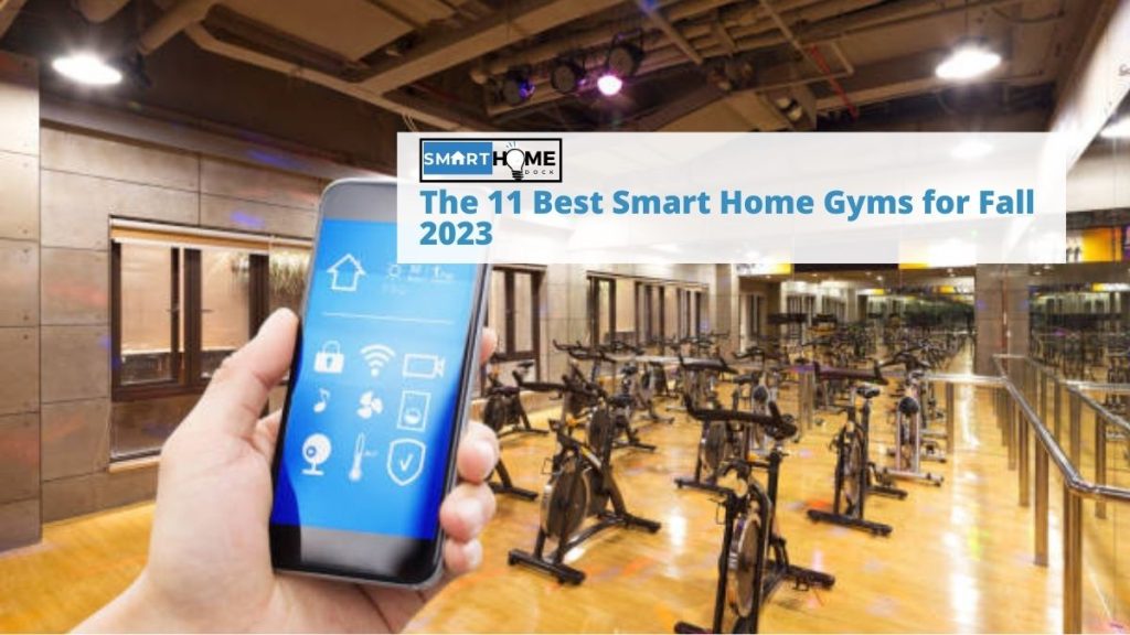 featured image of the The 11 Best Smart Home Gyms for Fall 2023